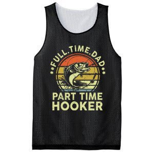 Dad Fishing Part Time Hooker Funny Father Day Gift Mesh Reversible Basketball Jersey Tank