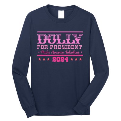 Dolly For President Personalized Dolly First Name Long Sleeve Shirt