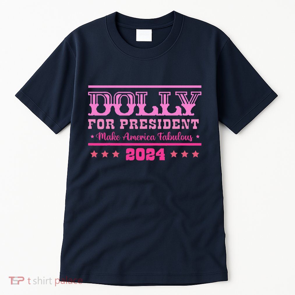Dolly For President Personalized Dolly First Name Tall T-Shirt