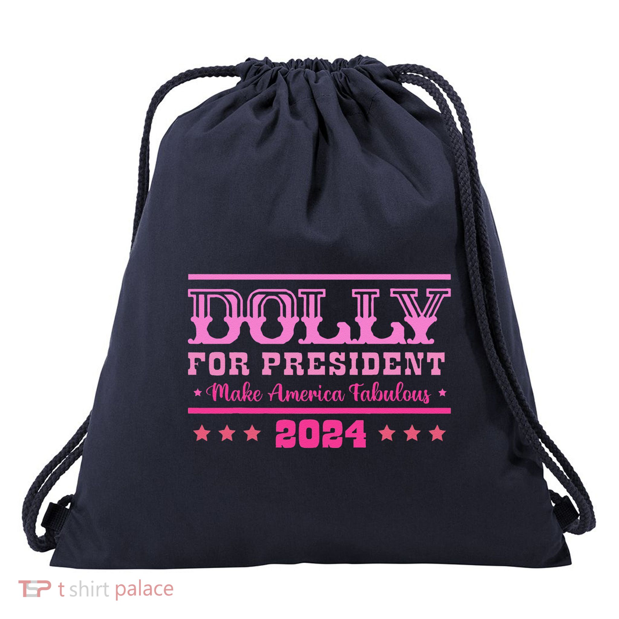 Dolly For President Personalized Dolly First Name Drawstring Bag