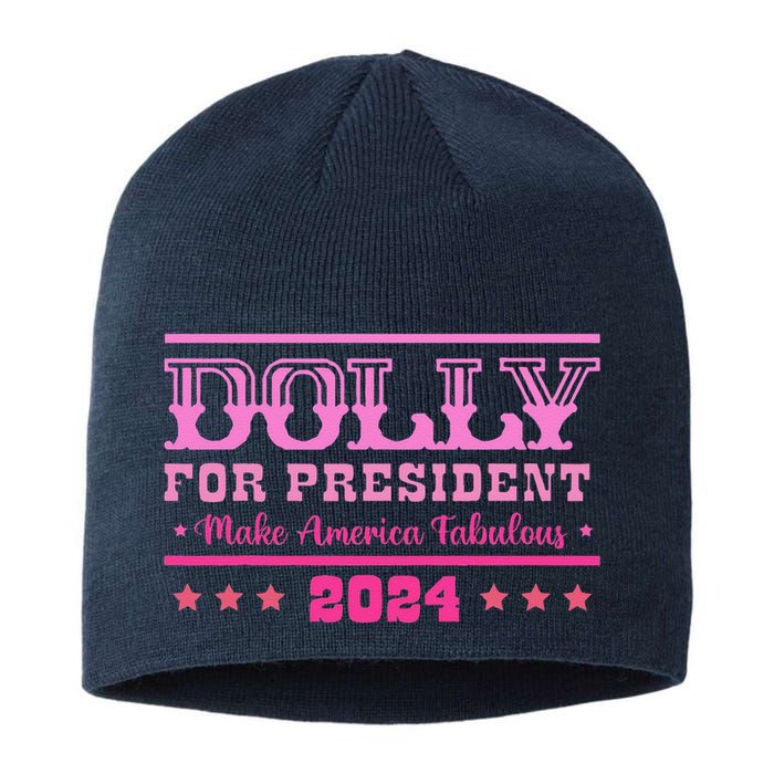 Dolly For President Personalized Dolly First Name Sustainable Beanie
