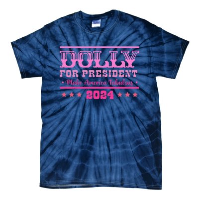 Dolly For President Personalized Dolly First Name Tie-Dye T-Shirt