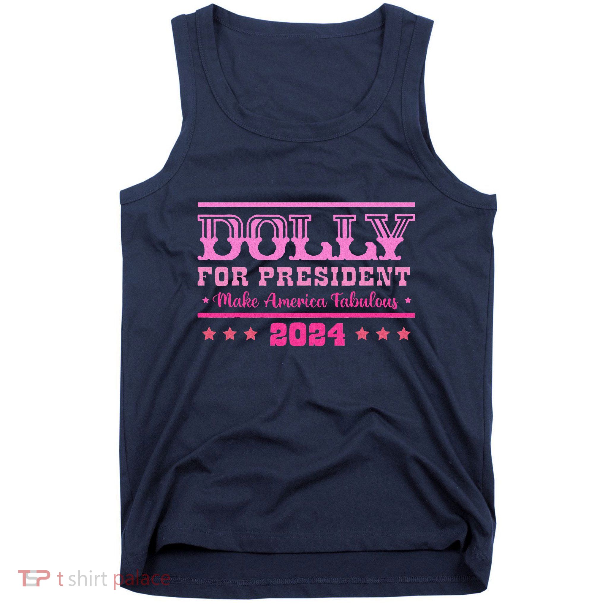 Dolly For President Personalized Dolly First Name Tank Top
