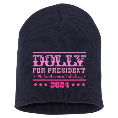 Dolly For President Personalized Dolly First Name Short Acrylic Beanie