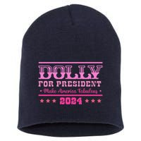 Dolly For President Personalized Dolly First Name Short Acrylic Beanie