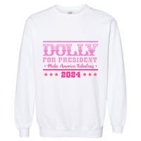 Dolly For President Personalized Dolly First Name Garment-Dyed Sweatshirt