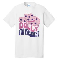 Dolly For President Personalized Dolly First Name Pink Cowboy Hat Tall T-Shirt