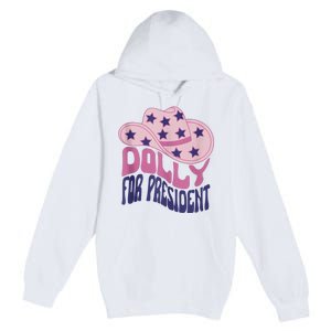 Dolly For President Personalized Dolly First Name Pink Cowboy Hat Premium Pullover Hoodie