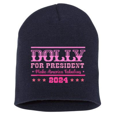 Dolly For President Personalized Dolly First Name Short Acrylic Beanie