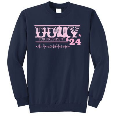 Dolly For President Personalized Dolly First Name Pink Boot 24 Tall Sweatshirt