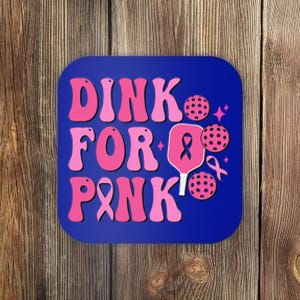 Dink For P.I.N.K Breast Cancer Awareness Pickleball Ribbon Coaster