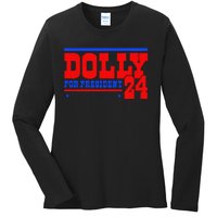 Dolly For President Ladies Long Sleeve Shirt