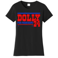 Dolly For President Women's T-Shirt