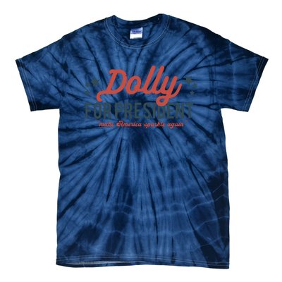 Dolly For President Personalized Dolly First Name Birthday Tie-Dye T-Shirt