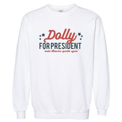 Dolly For President Personalized Dolly First Name Birthday Garment-Dyed Sweatshirt