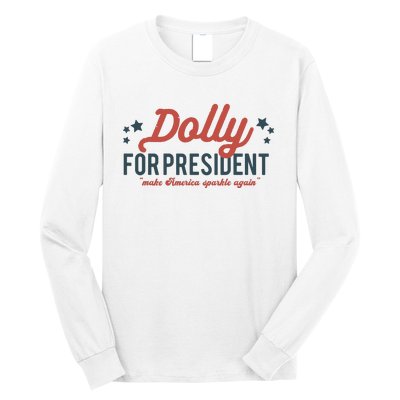 Dolly For President Personalized Dolly First Name Birthday Long Sleeve Shirt