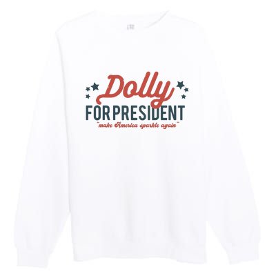 Dolly For President Personalized Dolly First Name Birthday Premium Crewneck Sweatshirt