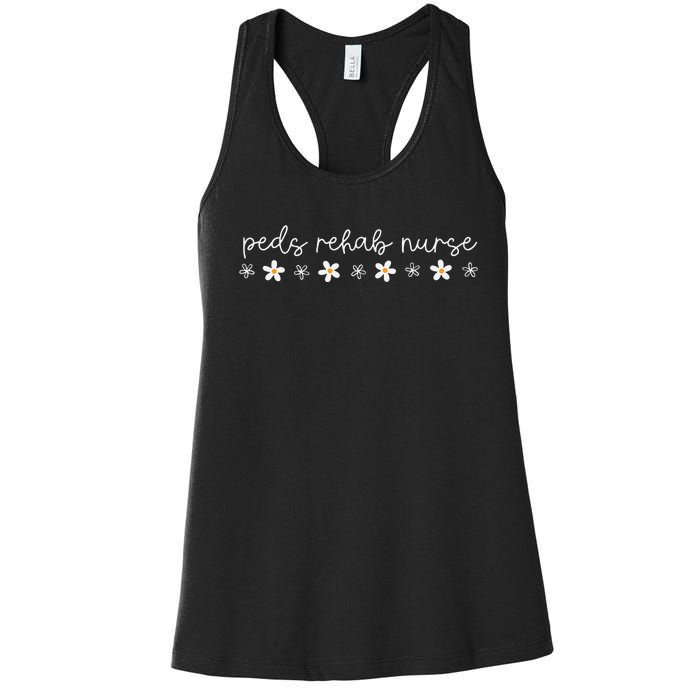 Daisy Flower Peds Rehab Nurse Pediatric Rehabilitation Nurse Women's Racerback Tank