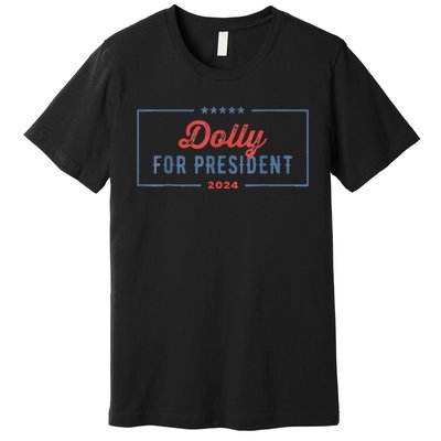 Dolly For President 2024 Retro Premium T-Shirt