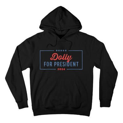 Dolly For President 2024 Retro Tall Hoodie