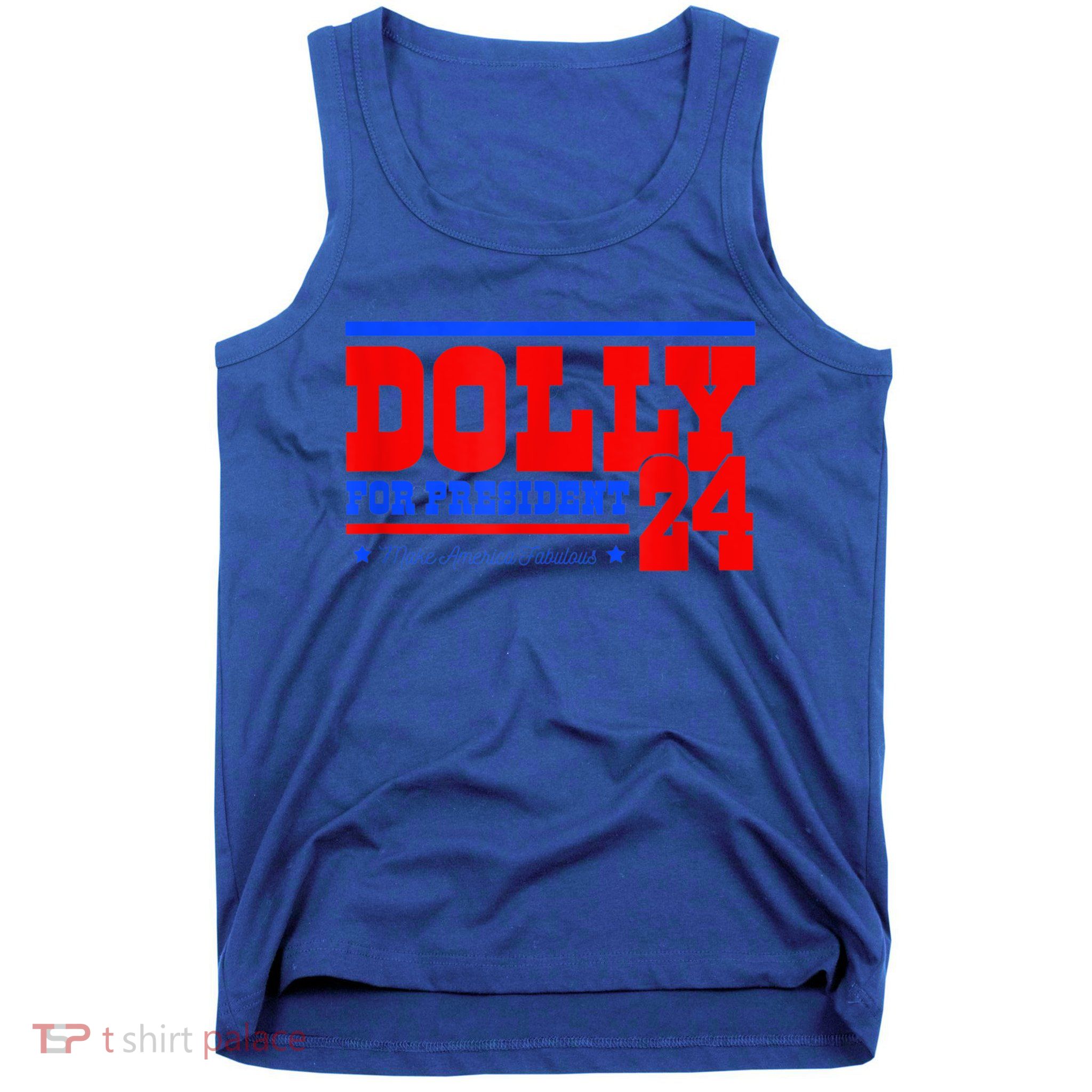 Dolly For President Tank Top