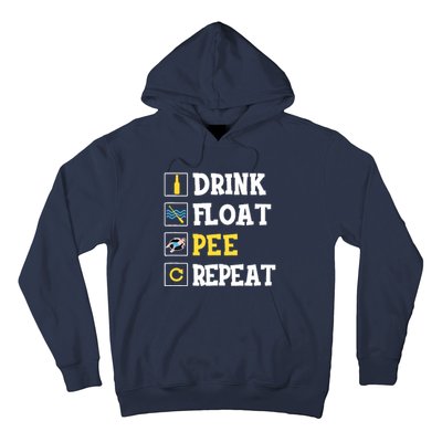 Drink Float Pee Repeat Funny Float Trip Tubing Canoeing Hoodie