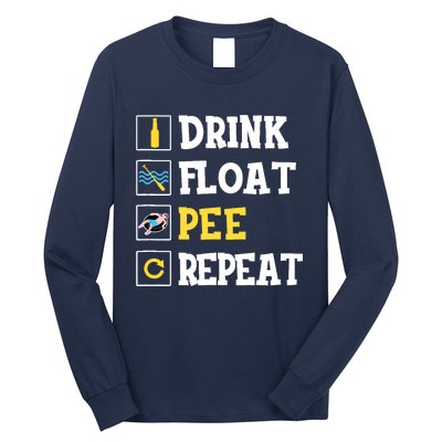 Drink Float Pee Repeat Funny Float Trip Tubing Canoeing Long Sleeve Shirt