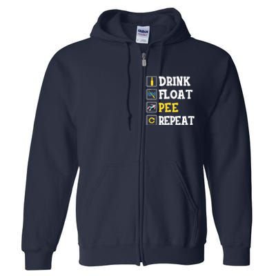 Drink Float Pee Repeat Funny Float Trip Tubing Canoeing Full Zip Hoodie