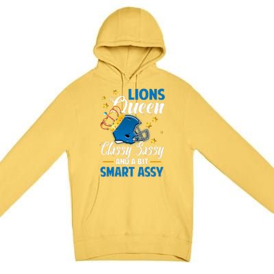 Detroit Football Queen Classy Sassy And A Bit Smart Assy Premium Pullover Hoodie