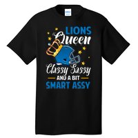 Detroit Football Queen Classy Sassy And A Bit Smart Assy Tall T-Shirt