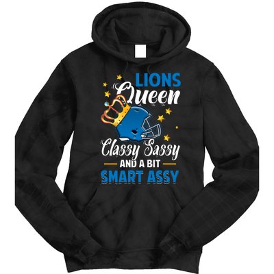 Detroit Football Queen Classy Sassy And A Bit Smart Assy Tie Dye Hoodie