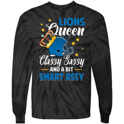 Detroit Football Queen Classy Sassy And A Bit Smart Assy Tie-Dye Long Sleeve Shirt