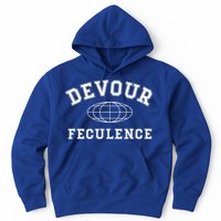 Devour Feculence Retirement Severance Big Word Work  Hoodie
