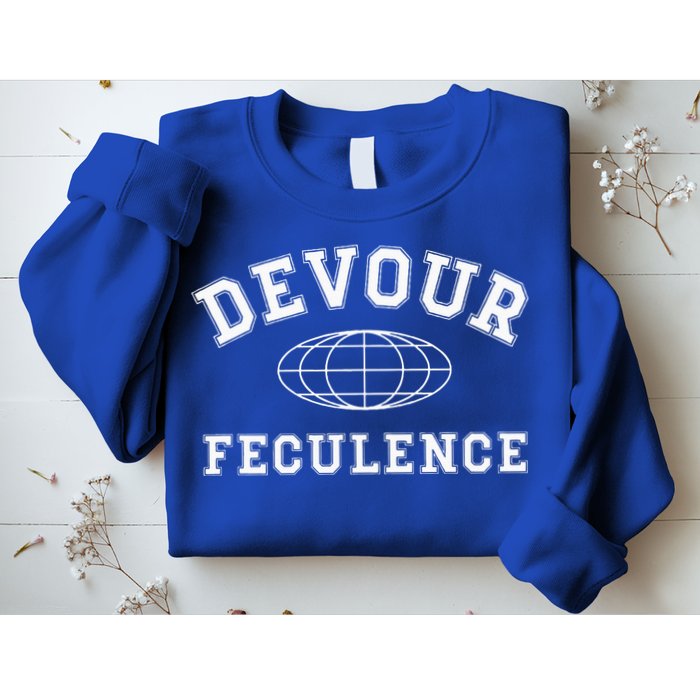 Devour Feculence Retirement Severance Big Word Work  Sweatshirt