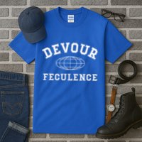 Devour Feculence Retirement Severance Big Word Work  Tall T-Shirt