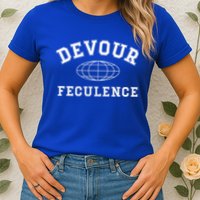 Devour Feculence Retirement Severance Big Word Work  Womens T-Shirt
