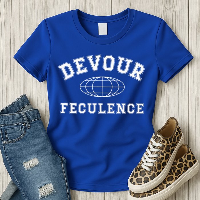 Devour Feculence Retirement Severance Big Word Work  Womens T-Shirt