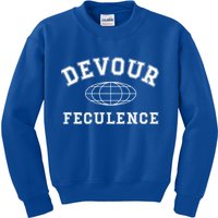 Devour Feculence Retirement Severance Big Word Work  Kids Sweatshirt