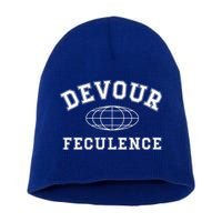 Devour Feculence Retirement Severance Big Word Work  Short Acrylic Beanie