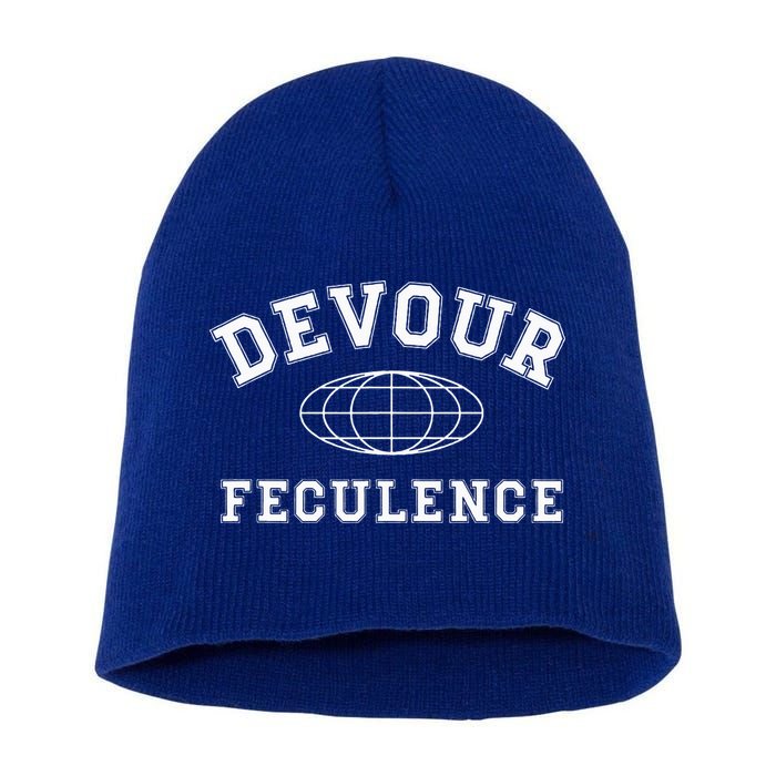 Devour Feculence Retirement Severance Big Word Work  Short Acrylic Beanie
