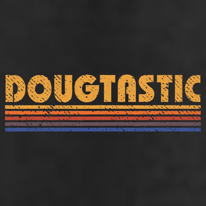 Dougtastic Funny Retro First Name Doug Garment-Dyed Fleece Hoodie