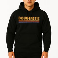 Dougtastic Funny Retro First Name Doug Hoodie