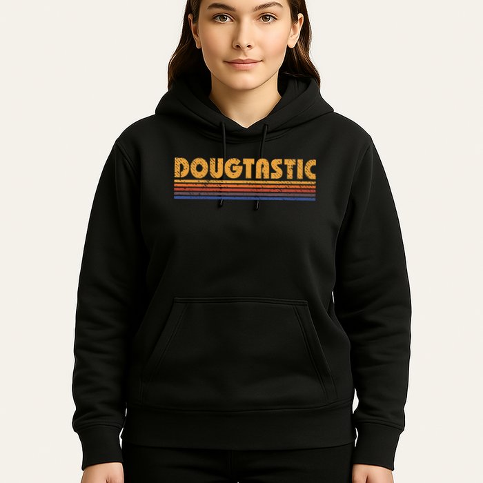 Dougtastic Funny Retro First Name Doug Hoodie