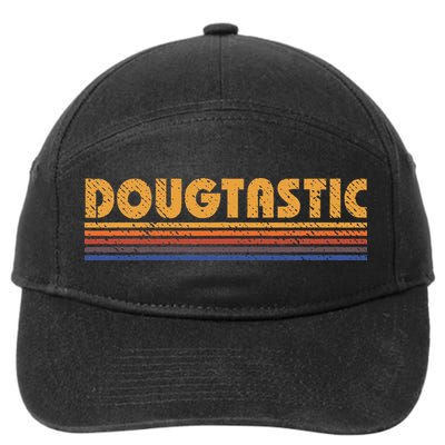Dougtastic Funny Retro First Name Doug 7-Panel Snapback Hat