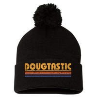 Dougtastic Funny Retro First Name Doug Pom Pom 12in Knit Beanie
