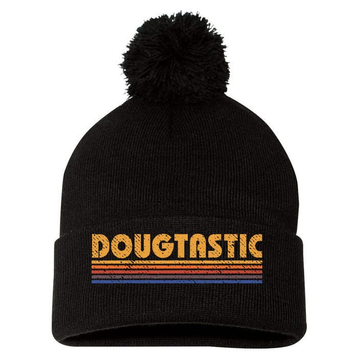Dougtastic Funny Retro First Name Doug Pom Pom 12in Knit Beanie