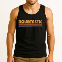 Dougtastic Funny Retro First Name Doug Tank Top