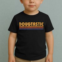 Dougtastic Funny Retro First Name Doug Toddler T-Shirt