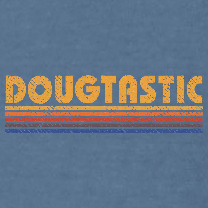 Dougtastic Funny Retro First Name Doug Garment-Dyed Sweatshirt
