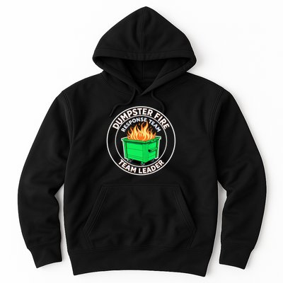 Dumpster Fire Response Team Leader Funny Work Humor  Hoodie